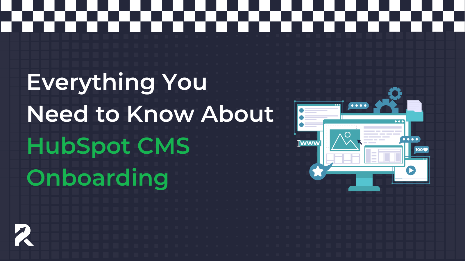 How Does HubSpot CMS Hub Onboarding Work?